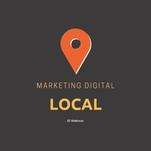 Webinar Marketing Digital Local